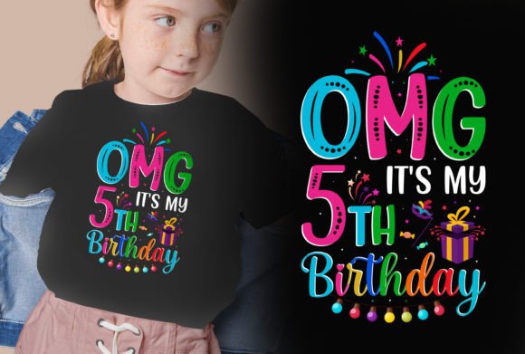 Download Omg It's My 5th Birthday Design - Birthday design Collection
