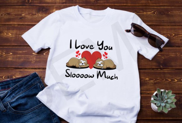 Download Valentine Shirt Svg, I Love You Slow - Shirt Collection