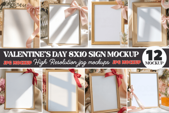 Download Valentines Day 8x10 Sign Mockup Bundle - Valentines day Collection