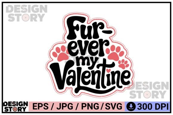 Download Fur-ever My Valentine Pet Love Design - Love design Collection